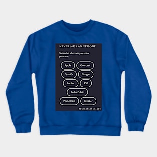 Podcast Crewneck Sweatshirt